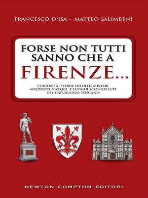 cover image of Forse non tutti sanno che a Firenze...